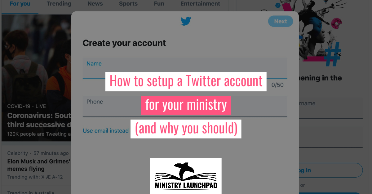How To Set Up A Twitter Account And Why You Should Ministry Launchpad